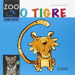 O tigre, Montse Ganges - CASALS,EDITORIAL S.A.