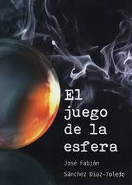 El juego de la esfera, el (Relatos completos), José Fabián Sánchez Díaz-Toledo - Ediciones Tantin