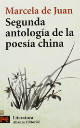 Segunda antología de la poesía china, Marcela de Juan - ALIANZA