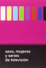 Sexo, mujeres y series de TV, VV.AA. - CONTINTA ME TIENES