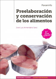 PARANINFO, Preelaboración y conservación de los alimentos - Armendariz Sanz, José Luis