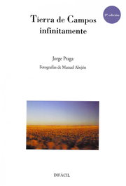 Tierra de campos infinitamente, Jorge Praga/Manuel Abejon - DIFACIL