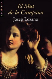 El Mut de la Campana, Josep Lozano Lerma - BROMERA EDICIONS