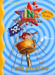 BRUIXOLA, Tina Superbruixa i els pirates - Knister