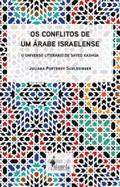 Os conflitos de um árabe israelense, Juliana Portenoy Schlesinger - ALAMEDA