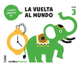 SANTILLANA Cuanto Sabemos Nivel 3 La Vuelta al Mundo, AA.VV - SANTILLANA