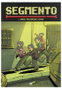 Tebeos Dolmen Editorial S.L. Segmento, de L. Ángel Palomeque