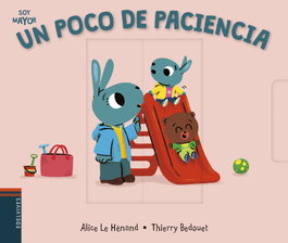 EDELVIVES, Un poco de paciencia - Alice Le Hénand