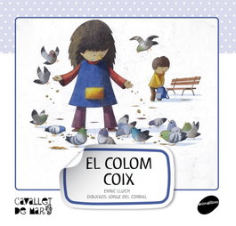 El colom coix, Enric Lluch Girbés - ANIMALLIBRES, S.L.