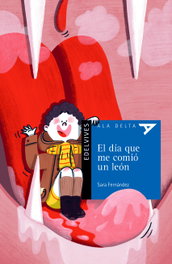EDELVIVES, El día que me comió un león - Sara Fernández Sainz