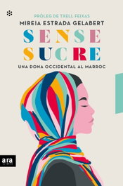 Sense sucre, Mireia Estrada i Gelabert - ARA LLIBRES