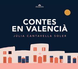 DRASSANA Contes en valencià. Segona temporada, Júlia Cantavella Soler - DRASSANA