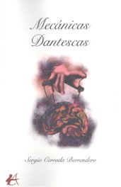 Mecánicas Dantescas, Sergio Cerrada Berrendero - EDITORIAL ADARVE