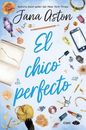 El chico perfecto, Jana Aston - EDITORIAL CHIC