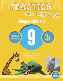 BARCANOVA, QUADERN LLENGIA 9 3R PRIMARIA PRACTICA - BARCANOVA