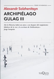 Archipielago Gulag III, Alexandr Solzhenitsyn - Tusquets Editores