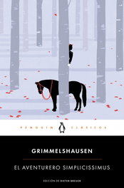 EL AVENTURERO SIMPLICISSIMUS, H.J. GRIMMELSHAUSEN - PENGUIN CLASICOS