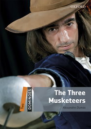 Dominoes 2. The Three Three Musketeers MP3 Pack, Alexandre Dumas - OXFORD UNIVERSITY PRESS