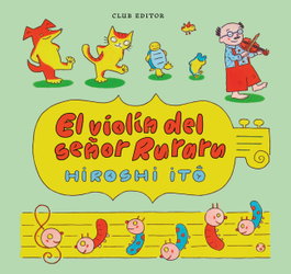 CLUB EDITOR, El violín del senyor Ruraru, Hiroshi Itô - CLUB EDITOR