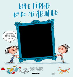 COMBEL Este libro es de mi abuelo, Jaume Copons - COMBEL