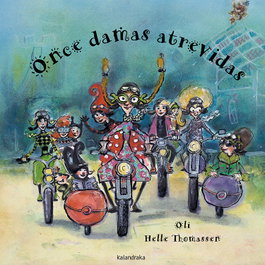 KALANDRAKA, Once damas atrevidas - Libros para soñar