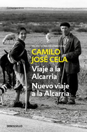 DEBOLSILLO, Viaje a la Alcarria seguido de Nuevo viaje a La Alcarria - Camilo José Cela