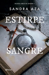 Estirpe de sangre, Sandra Aza - PLANETA