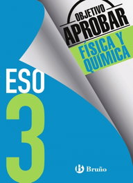 BRUÑO Objetivo aprobar 3º ESO física y química