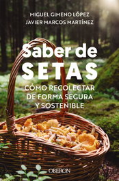 OBERON, Saber de setas: Cómo recoletar forma segura y sostenible