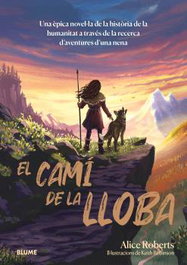 BLUME, El camí de la lloba, Alice Roberts - BLUME
