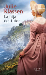 La hija del tutor, Julie Klassen - PALABRA