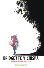 Bridgette y Chispa, India Swift - PLANETA COMICS
