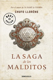 La saga de los malditos, Chufo Lloréns - DEBOLSILLO