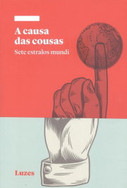 A causa das cousas, Fermín Bouza - REVISTA LUZES