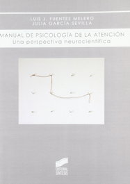 Manual de psicología de la atención, Fuentes Melero, Luis J. y García Sevilla, Julia - SINTESIS EDITORIAL