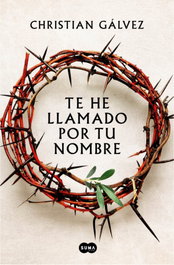 Te he llamado por tu nombre, Christian Gálvez - SUMA DE LETRAS