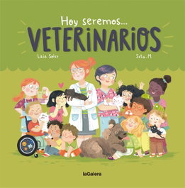 La Galera, Hoy seremos veterinarios - La Galera