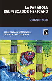 La parábola del pescador mexicano, Carlos Taibo - Catarata