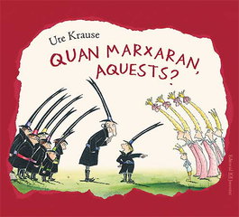 Quan marxaran aquests? - Ute Krause - EDITORIAL JOVENTUT