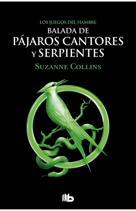 Penguin Random House Grupo Editorial, S.A.U. Balada de pájaros cantores y serpientes, Suzanne Collins - Penguin Random House Grupo Editorial, S.A.U. (bolsillo)