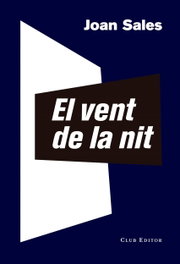 El Vent de la Nit, Joan Sales - CLUB EDITOR