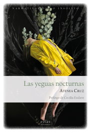 Las yeguas nocturnas, Atenea Cruz - EOLAS