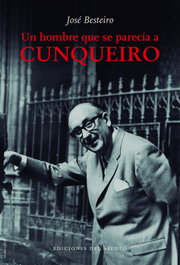 Un hombre que se parecía a Cunqueiro, José Besteiro - DEL VIENTO
