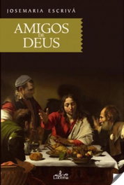 LUCERNA, AMIGO DE DEUS - Jose Maria Escriva