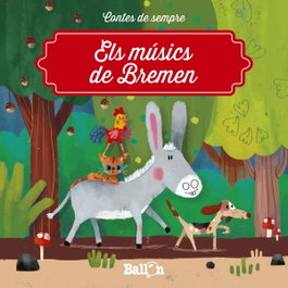 BALLON Els músics de Bremen, VV.AA. - Contes de sempre