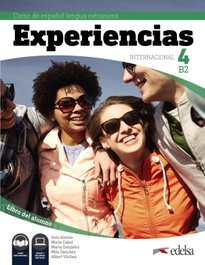 Experiencias Internacional 4 B2. Libro del alumno, Eugenia Alonso Arija - EDELSA EDISEIS