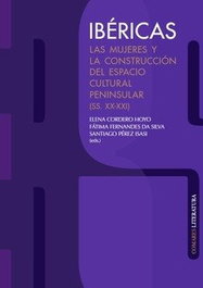 Ibéricas, las mujeres y la construcción del espacio cultural, Elena Cordero Hoyo - Comares