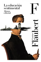 La educación sentimental, Gustave Flaubert - ALIANZA