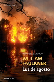 Luz de Agosto, William Faulkner - DEBOLSILLO