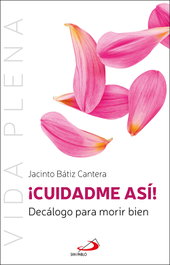 San Pablo Editorial, ¡Cuidadme así! - San Pablo Editorial